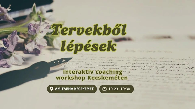 Tervekből lépések | interaktív csoportos coaching