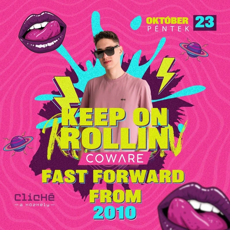 Keep On Rollin by COWARE - 10.23. péntek