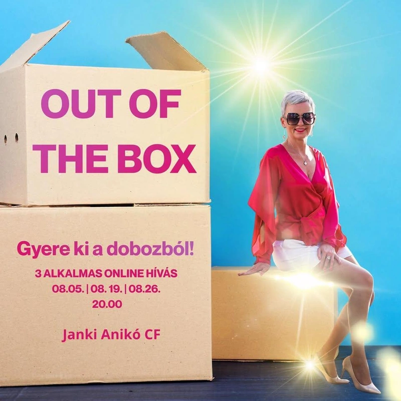 🔥📦„Out of the box – Gyere ki a dobozból!”📦🔥- 3 részes online programsorozat