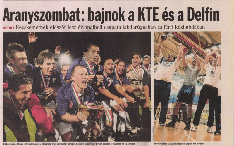 Bajnok a KTE és a Delfin / Forrás: Petőfi Népe, 2008. május 19.