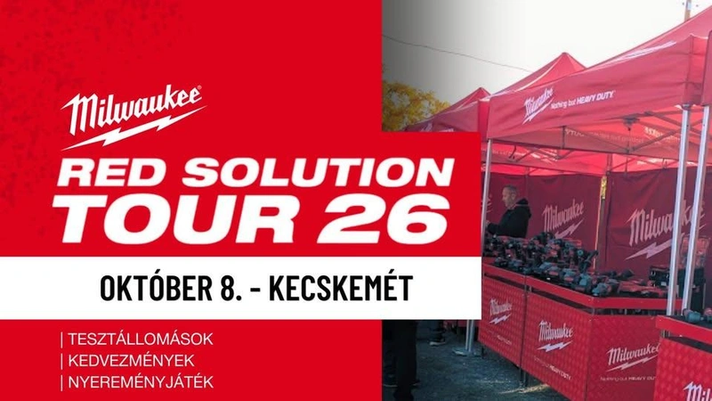🔴 MILWAUKEE® RED SOLUTION TOUR 2026 KECSKEMÉTEN!