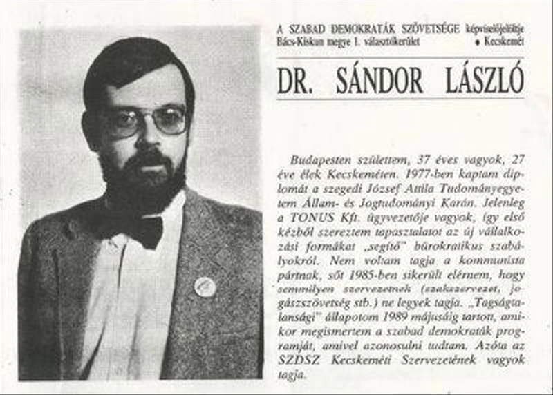 Az SZDSZ kecskeméti jelöltje dr. Sándor László